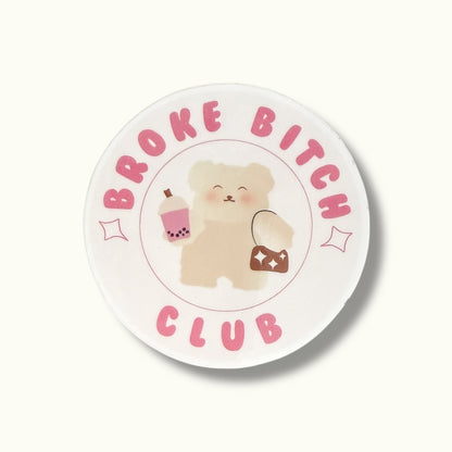 Broke Bitch Club Sticker